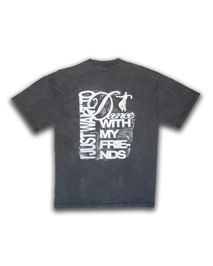 DANCE WITH MY FRIENDS SHIRT (white on black)