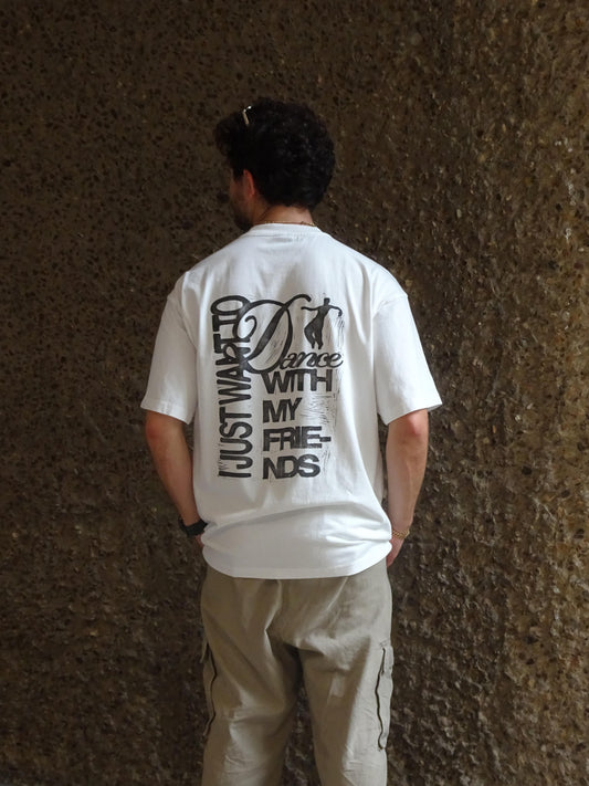 DANCE WITH MY FRIENDS SHIRT